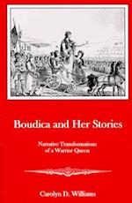 Boudica and Her Stories