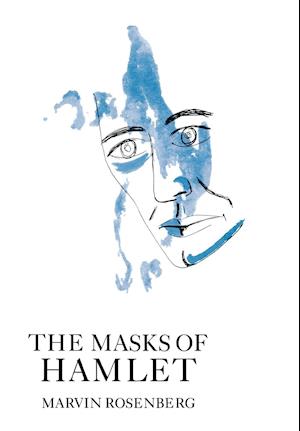 The Masks of Hamlet