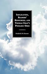 Implication, Readers' Resources, and Thomas Gray's Pindaric Odes