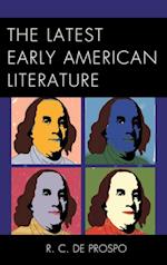 Latest Early American Literature