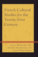 French Cultural Studies for the Twenty-First Century