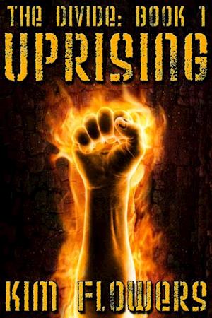 Divide Book 1: Uprising