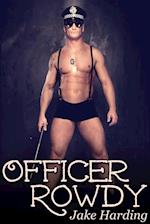 Officer Rowdy