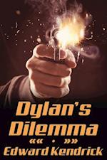 Dylan's Dilemma