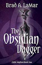 The Obsidian Dagger (Celtic Mythos, Book 1) 