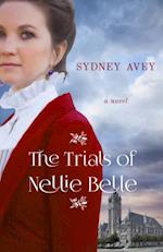 Trials of Nellie Belle