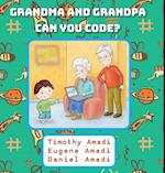 Grandma and Grandpa Can You Code