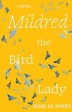 Mildred the Bird Lady 