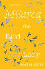 Mildred the Bird Lady