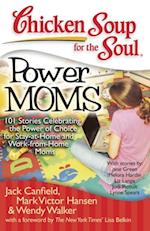 Chicken Soup for the Soul: Power Moms
