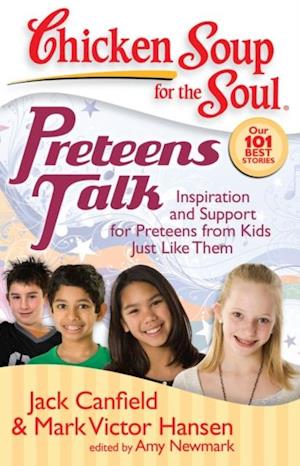 Chicken Soup for the Soul: Preteens Talk