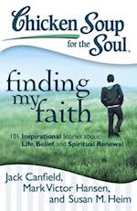 Chicken Soup for the Soul: Finding My Faith