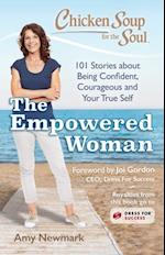 Chicken Soup for the Soul: The Empowered Woman