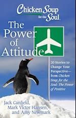 Chicken Soup for the Soul: The Power of Attitude