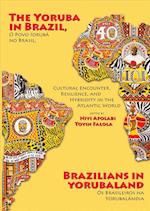 The Yoruba in Brazil, Brazilians in Yorubaland