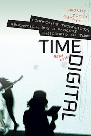 Time and the Digital