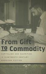 From Gift to Commodity