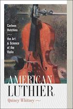 American Luthier - Carleen Hutchins  the Art and Science of the Violin