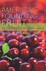 America`s Founding Fruit - The Cranberry in a New Environment