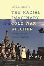 The Racial Imaginary of the Cold War Kitchen