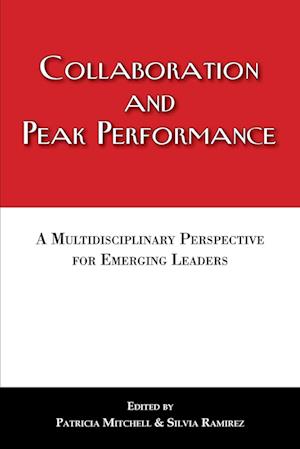 Collaboration and Peak Performance