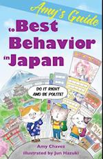 Amy's Guide to Best Behavior in Japan