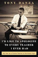 I'd Like to Apologize to Every Teacher