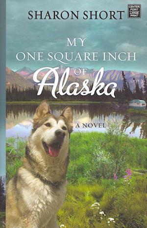 My One Square Inch of Alaska