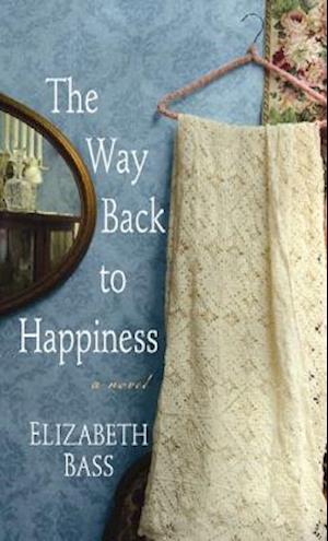 The Way Back to Happiness