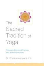 The Sacred Tradition of Yoga