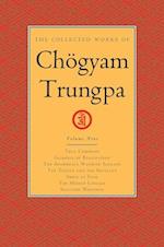 The Collected Works of Choegyam Trungpa, Volume 9