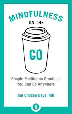 Mindfulness on the Go