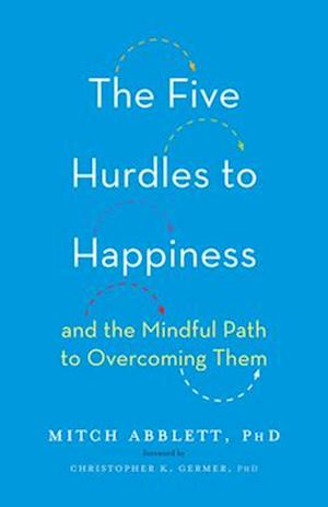 The Five Hurdles to Happiness