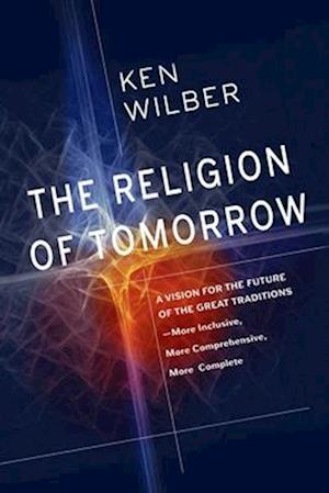 The Religion of Tomorrow