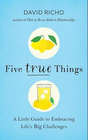 Five True Things