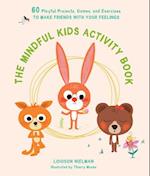 The Mindful Kids Activity Book