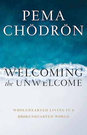 Welcoming the Unwelcome