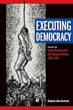 Executing Democracy, 2
