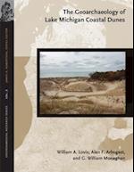 The Geoarchaeology of Lake Michigan Coastal Dunes