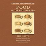 A Selection of Modernized Recipes from Food in the Civil War