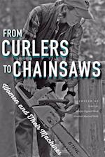 From Curlers to Chainsaws