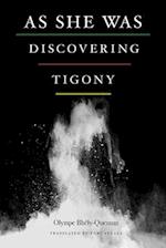 As She Was Discovering Tigony