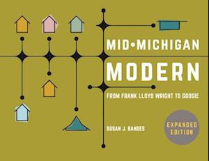 Mid-Michigan Modern, Expanded Edition