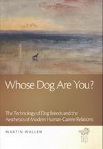 Whose Dog Are You?