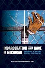 Incarceration and Race in Michigan