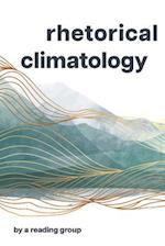 Rhetorical Climatology
