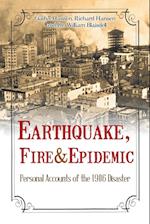Earthquake, Fire & Epidemic