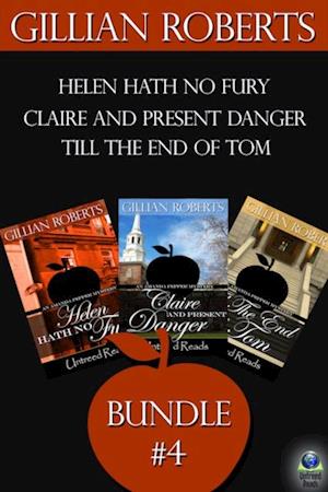 The Amanda Pepper Mysteries, Bundle #4 : Helen Hath No Fury; Claire and Present Danger; and Till the End of Tom