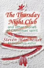 The Thursday Night Club and Other Stories of Christmas Spirit