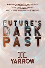 Future's Dark Past